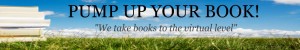 Pump Up Your Book banner lg